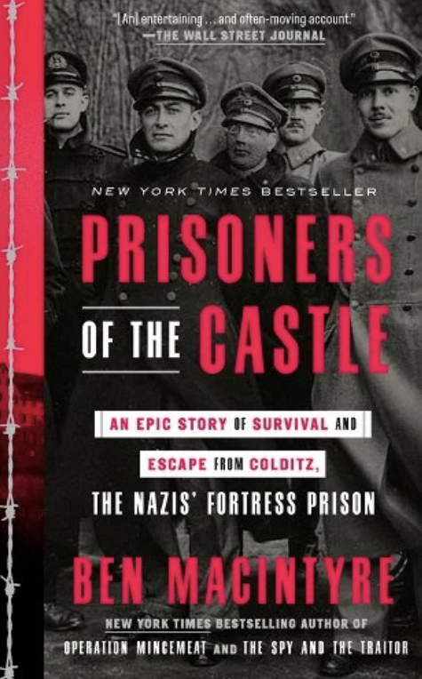 Prisoners of the Castle by Ben Macintyre