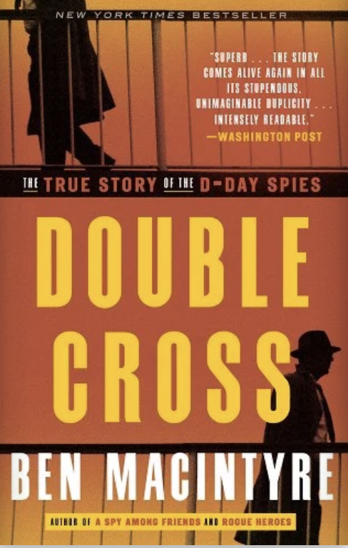 Double Cross by Ben Macintyre