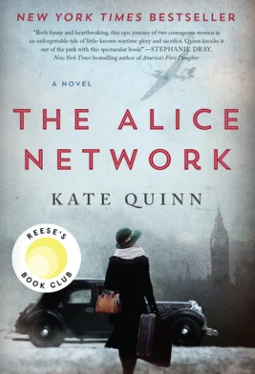 The Alice Network, by Kate Quinn